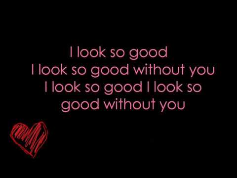 I Look So Good -Jessie James w/ Lyrics