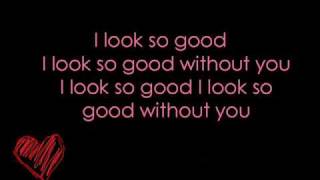 Video thumbnail of "I Look So Good -Jessie James w/ Lyrics"