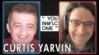 "YOUR WELCOME" with Michael Malice #197: Curtis Yarvin