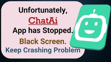 How to Fix Unfortunately, ChatAi App has Stopped on Android Phone