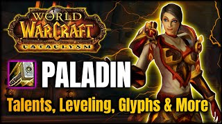 Cataclysm Paladin Guide - Talents, Leveling, Changes & More