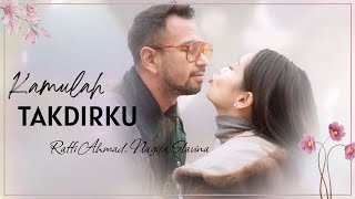 Raffi Ahmad, Nagita Slavina - Kamulah Takdirku | Lirik Lagu