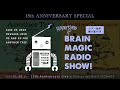 カミナリグモ 15th特別企画「BRAIN MAGIC RADIO SHOW! 」#08【ツアー前半振り返りSP】