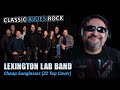 Classic Blues Rock: Lexington Lab Band covers ZZTop&#39;s Cheap Sunglasses | REACTION by an old musician