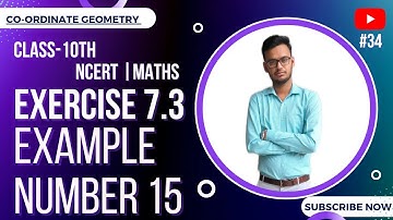 Class-10 , Exercise 7.3 Example Number 15 | Maths | Co-ordinate Geometry | NCERT | Teaching Master