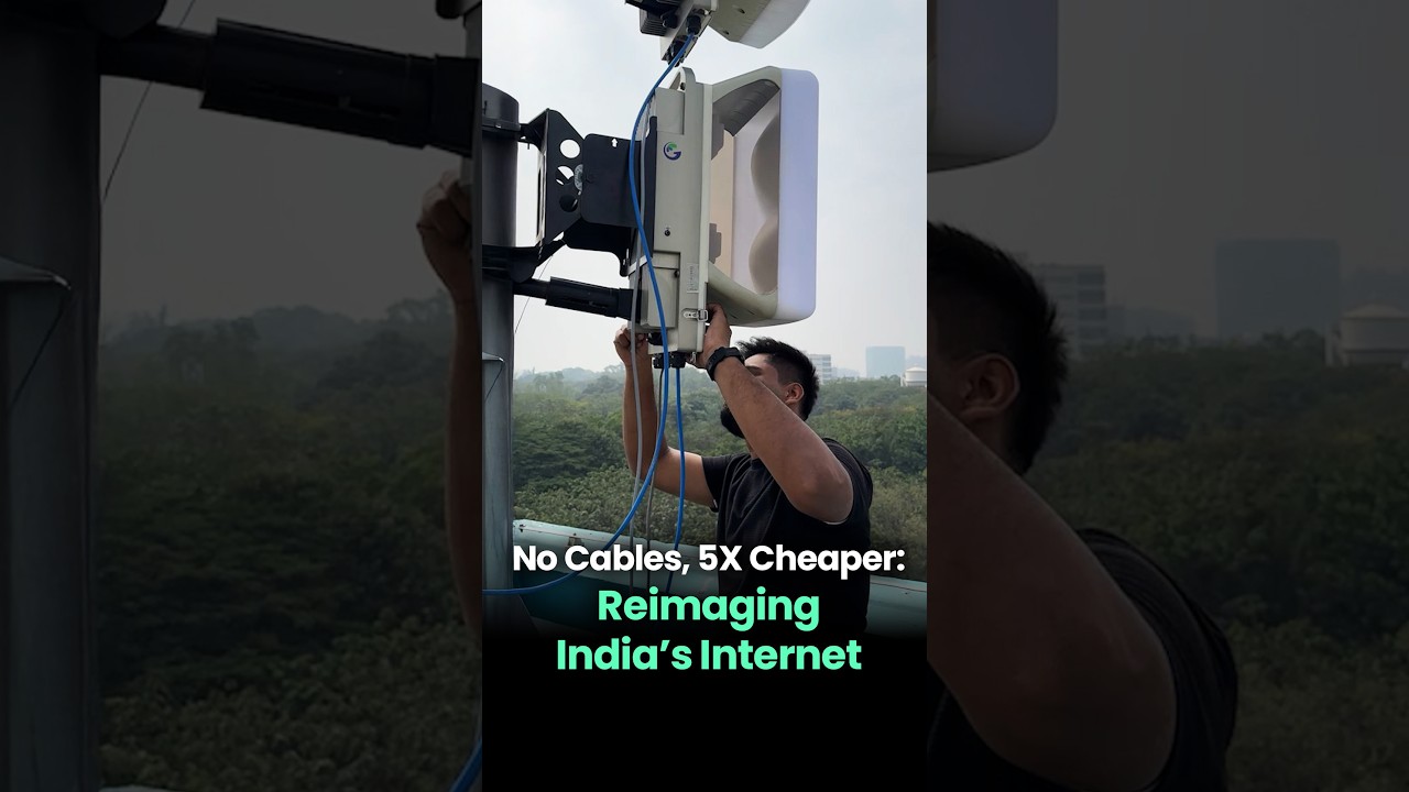 No Cables, 5X Cheaper: Reimaging India’s Internet