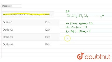 Which term of the A.P. 30,27, 24, 21,…..is zero? | 10 | Miscellaneous | MATHS | LECTURE NOTES CR...