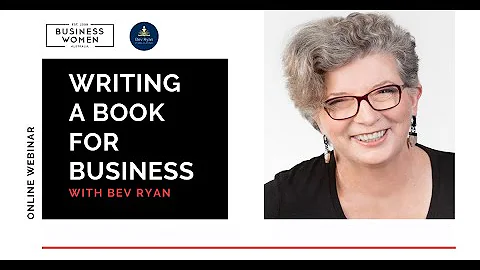 Writing A Book For Business By Bev Ryan