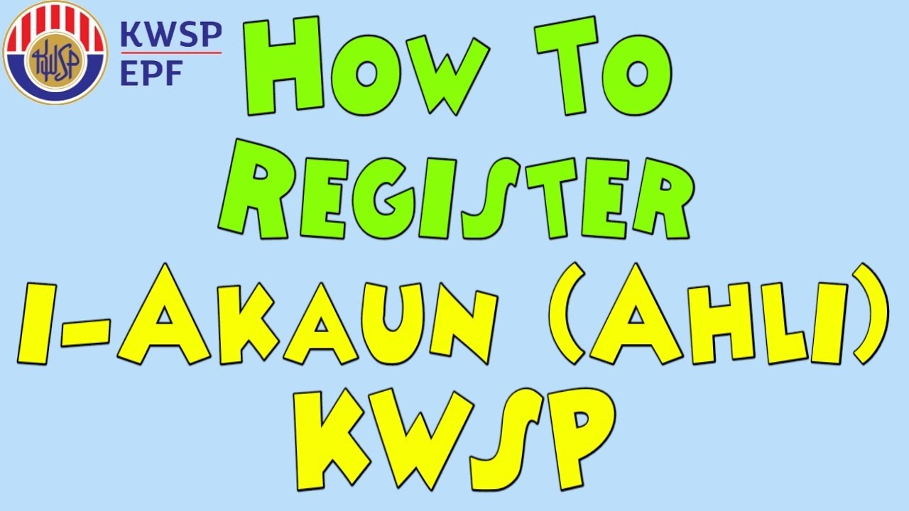 Kwsp register i akaun