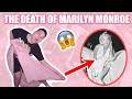 What happened to Marilyn Monroe?