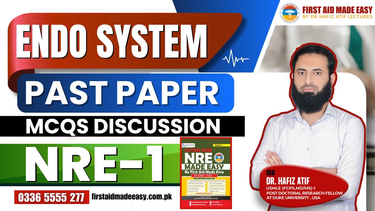 NRE-1 Prep: Endocrine System Past MCQs | Dr. Hafiz Atif | First Aid Made Easy #PastPapers #PMDC #NRE