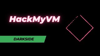 HackMyVm - Darkside
