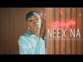 【1 Hour】Dieyla - Neex Na