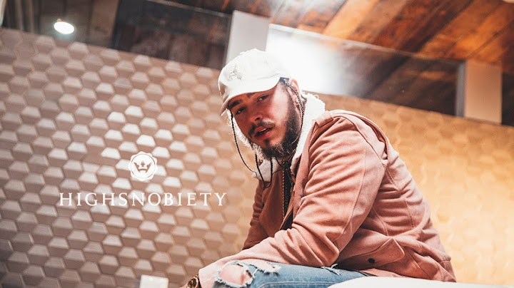 Go Behind the Scenes with Post Malone for Highsnobiety Magazine Issue 12