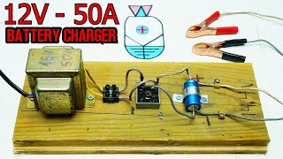 12V 50 Amps max  Battery Charger - How To Make Charger for 12v Battery