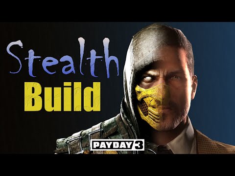 Payday 3 Stealth Build