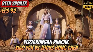 BTTH SEASON 5 EPISODE 92 SUB INDO _ Pertarungan Puncak Xiao Yan Vs Hong Chen