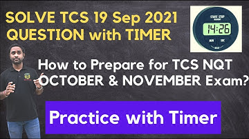 TCS NQT 19/09/2021 aptitude Question Solve with Timer | How to prepare for TCS October Exam