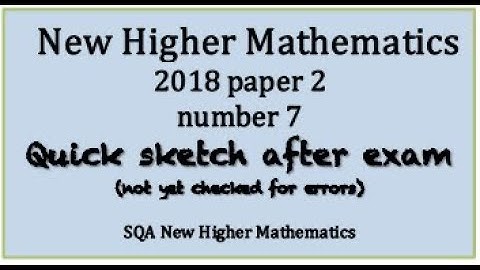 2018 SQA Higher Mathematics paper 2 No. 7