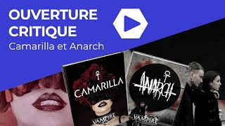 Ouverture Critique - Camarilla et Anarch - Vampire V5 - Akhane Asylum Publishing