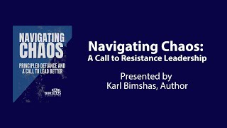 Navigating Chaos  A Call to Resistance Leadership