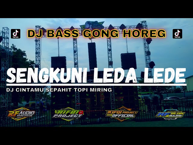 DJ SENGKUNI LEDA LEDE GAMELAN HOREG • VIRAL TERBARU 2023 (RIFQI REMIX) class=