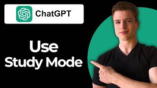 How To Use ChatGPT Study Mode In Just 3 Simple Steps (Full Guide)
