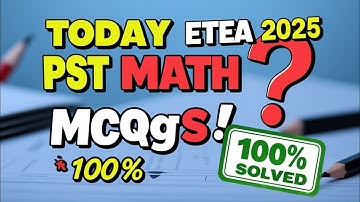 Today PST Etea test solved Math mcqs ❓ 2025