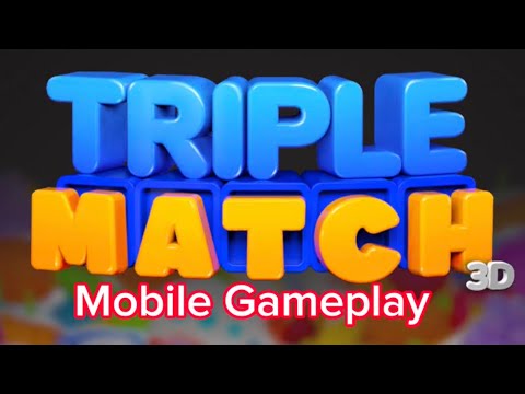 Triple match 3D || very relaxing game
