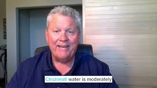 Cincinnati Water Hardness: 7-8 GPG (White Buildup, Spots &amp; Scale on Fixtures)