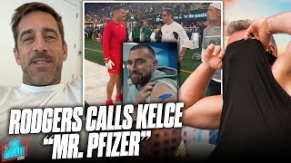 Aaron Rodgers Talks His Conversation With Mr. Pfizer Travis Kelce | Pat McAfee Show