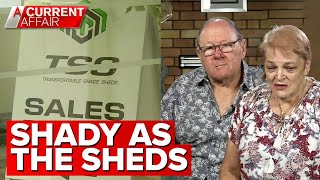 Over $1.8 million owed after shed company goes bust and vanishes | A Current Affair