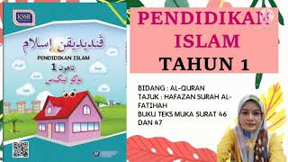 Pendidikan Islam Tahun 1 | Hafazan Surah Al-Fatihah