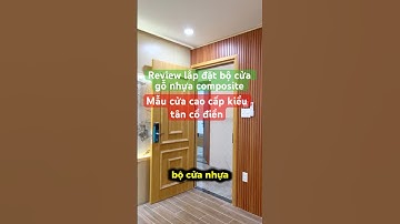 ✅ Review Mẫu Cửa Nhựa Gỗ Composite Cho Khách Sạn Hotel Sử Dụng Làm Cửa Phòng Và Cửa Nhà Vệ Sinh
