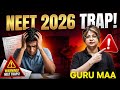 NEET 2026: NTA's Biggest TRAP Exposed! ⚠️ (Don't Make This Mistake)