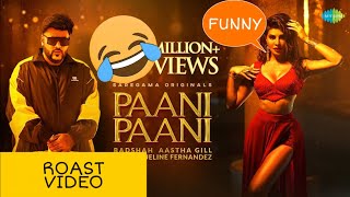 Paani Paani Roast| Badshah Roast| Paani Paani Badshah| Pani Pani Song Roast| Aditya Pandat