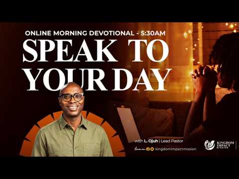 Morning Prayer: Speak to Your Day | Daily Devotional with Pastor Ojuh | 13 Oct, 2026