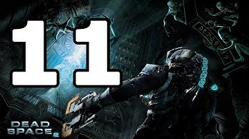 Dead Space 2 Walkthrough Part 11 - No Commentary Playthrough (PC)
