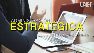 Administración Estratégica