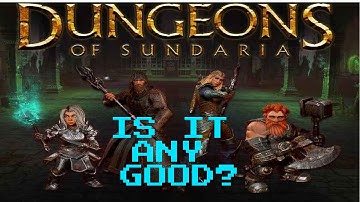 Is it ANY Good? Dungeons of Sundaria Early-Access Gameplay. 1st Dungeon (Crypt of Horrors)
