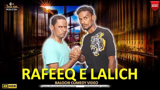 Rafeeq E Lalich |  Episode 376 | Balochi Comedy Video | 2023 #basitaskani #rafeeqbaloch