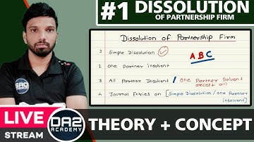 #01 dissolution of partnership firm | 12th accounts by da2 academy da2 #live #commerce #hsc #cma