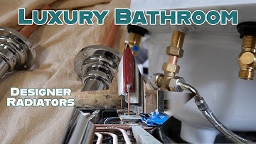Luxury Bathroom Install - Designer radiators