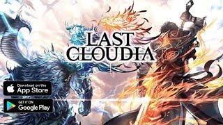 LAST CLOUDIA Official Launch Gameplay (Android IOS) screenshot 2