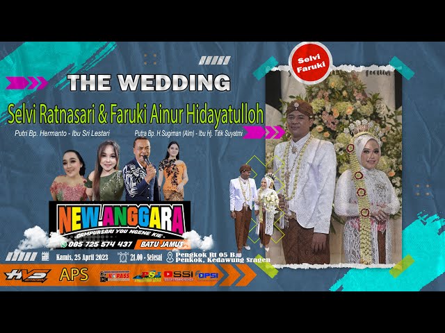 Live Stream Wedding Selvi u0026 Faruki | Campursari NEW ANGGARA | APS Audio | HVS Sragen A5 class=