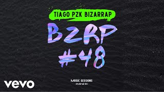 TIAGO PZK || BZRP Music Sessions #48 - EXTENDED/ EXTENDIDO