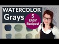 Watercolor Gray Mixing Part 2 (Five EASY Recipes!)