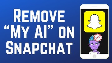 How to Remove My AI on Snapchat 2025 (Full Guide)