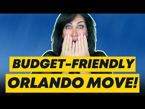 How To Save Money When Moving To Orlando, Florida