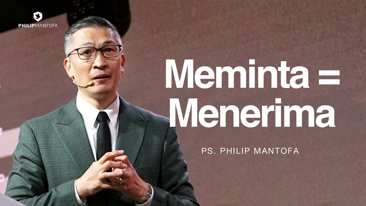 Meminta=Menerima  - Ps. Philip Mantofa (Official Philip Mantofa)